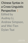 Chinese Syntax in a Cross-Linguistic Perspective (Oxford Studies in Comparative Syntax) By Li Cover Image