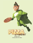 Pizza is Forever: WATER LIFE Coloring Book for Adults, Large 8.5x11, Brain Experiences Relief, Lower Stress Level, Negative Thoughts Exp By Stefanie Summers Cover Image