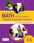 Making Math Accessible to English Language Learners, Grades 9-12: Practical Tips and Suggestions Cover Image