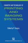 Chemistry and Technology of Printing and Imaging Systems Cover Image