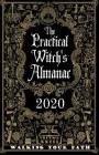 The Practical Witch's Almanac 2020: Walking Your Path By Friday Gladheart Cover Image