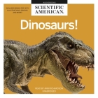 Dinosaurs! By Scientific American, Ann Richardson (Read by) Cover Image