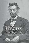 Yarns and Stories of Abraham Lincoln: The Witty Anecdotes That Made Lincoln Famous as America's Greatest Storyteller By Alexander K. McClure (Compiled by) Cover Image