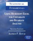 Statistical Fundamentals: Using Microsoft Excel for Univariate and Bivariate Analysis By Alfred P. Rovai Cover Image