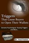 Triggers_That_Cause_Buyers_to_Open_Their_Wallets: Extreme Psychological Buying Triggers and More Cover Image