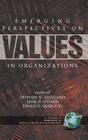 Emerging Perspectives on Values in Organizations (Hc) (Research in Social Issues in Management) By Dirk Steiner (Editor) Cover Image