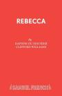 Rebecca By Daphne du Maurier, Clifford Williams (Adapted by) Cover Image