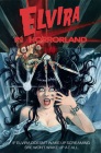 Elvira in Horrorland By David Avallone, Silvia Califano (Artist) Cover Image