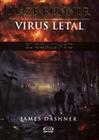 Maze Runner, Virus Letal (Maze Runner Trilogy) Cover Image