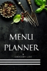 Meal Planner & Grocery List: Weekly Meal Planner and Grocery List By Weekly Meal Planner Grocery List Cover Image