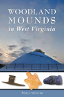Woodland Mounds in West Virginia Cover Image