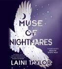 Muse of Nightmares (Strange the Dreamer #2) By Laini Taylor, Steve West (Read by) Cover Image