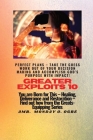 Greater Exploits - 10 Perfect Plans - Take the GUESS work out of Your DECISION Making: You are Born for This - Healing, Deliverance and Restoration - Cover Image