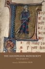 The Auchinleck Manuscript: New Perspectives (Manuscript Culture in the British Isles #7) By Susanna Fein (Editor), A. S. G. Edwards (Contribution by), Ann Higgins (Contribution by) Cover Image