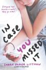 In Case You Missed It By Sarah Darer Littman Cover Image