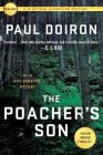 The Poacher's Son: The First Mike Bowditch Mystery (Mike Bowditch Mysteries #1) By Paul Doiron Cover Image