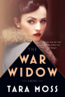The War Widow (A Billie Walker Novel #1) By Tara Moss Cover Image