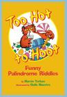 Too Hot To Hoot: Funny Palindrome Riddles Cover Image