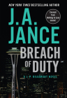 Breach of Duty: A J. P. Beaumont Novel By J. A. Jance Cover Image