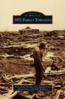 1957 Fargo Tornado By Trista Raezer-Stursa, Lisa Eggebraaten, Jylisa Doney Cover Image