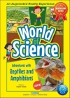 Adventures with Reptiles and Amphibians (World of Science) Cover Image