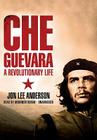 Che Guevara: A Revolutionary Life (Part A) Cover Image