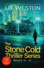 The Stone Cold Thriller Series Books 10 - 12: A Collection of British Action Thrillers Cover Image