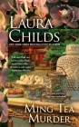 Ming Tea Murder (A Tea Shop Mystery #16) By Laura Childs Cover Image