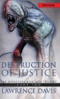 Destruction Of Justice (Monsters and Men Trilogy #2) By Lawrence Davis Cover Image