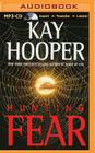 Hunting Fear By Kay Hooper, Dick Hill (Read by) Cover Image