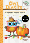 Trip to the Pumpkin Farm: A Branches Book (Owl Diaries #11) (Library Edition) Cover Image