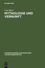 Mythologie und Vernunft (Untersuchungen Zur Deutschen Literaturgeschichte #65) By Uwe Beyer Cover Image