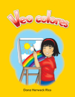 Veo Colores (I See Colors) (Spanish Version) = I See Colors (Literacy) Cover Image