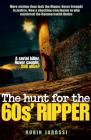 The Hunt for the 60's Ripper By Robin Jarossi Cover Image