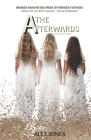 The Afterwards: Broken Daughters made by Broken Fathers By Alex Jones Cover Image