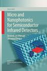 Micro and Nanophotonics for Semiconductor Infrared Detectors: Towards an Ultimate Uncooled Device Cover Image