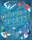Women in Sports: Fearless Athletes Who Played to Win (Women in Series) By Rachel Ignotofsky Cover Image