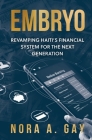 Embryo: Revamping Haiti's Financial System For The Next Generation Cover Image