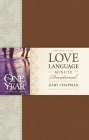 The One Year Love Language Minute Devotional By Gary Chapman Cover Image