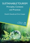 Sustainable Tourism: Principles, Contexts and Practices (Aspects of Tourism Texts #6) By David A. Fennell, Chris Cooper Cover Image
