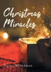 Christmas Miracles By Kayla Waterman Cover Image