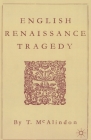 English Renaissance Tragedy By T. McAlindon Cover Image