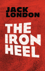 The Iron Heel (Dover Books on Literature & Drama) By Jack London Cover Image