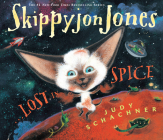 Skippyjon Jones, Lost in Spice By Judy Schachner, Judy Schachner (Illustrator) Cover Image
