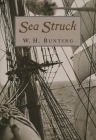Sea Struck By W H. Bunting Cover Image