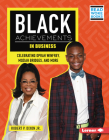 Black Achievements in Business: Celebrating Oprah Winfrey, Moziah Bridges, and More By Robert P. Dixon Cover Image