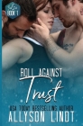 Roll Against Trust: A #GeekLove Ménage Romance By Allyson Lindt Cover Image