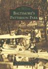 Baltimore's Patterson Park (Images of America) Cover Image
