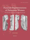 Funerary Representations of Palmyrene Women: From the First Century BC to the Third Century Ad By Signe Krag Cover Image