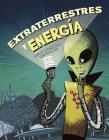 Extraterrestres Y Energía By Carlos Aón (Illustrator), Aparicio Publis Aparicio Publishing LLC (Translator), Agnieszka Biskup Cover Image